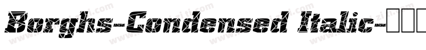 Borghs-Condensed Italic字体转换